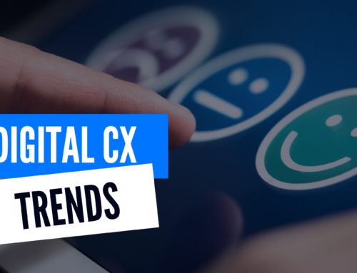 6 digital Customer Experience trends you need to know about
