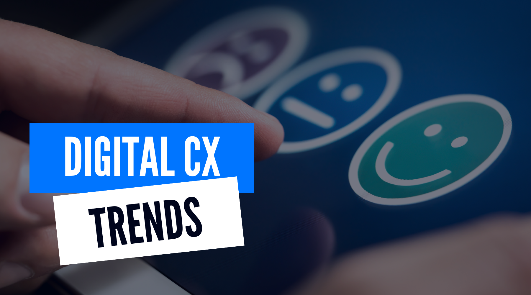 Digital CX Trends Blog Featured Image
