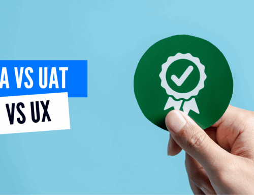QA vs UAT vs UX and how Unified Testing helps