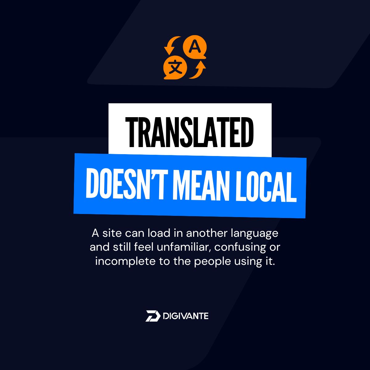 Translated doesn’t mean local